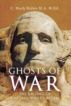 Paperback Ghosts of War: The Killing of Captain Wesley Riden Book