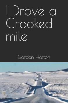 Paperback I Drove a Crooked mile Book