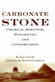 Hardcover Carbonate Stone: Chemical Behavior, Durability, and Conservation Book