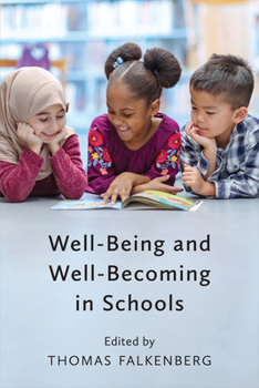 Hardcover Well-Being and Well-Becoming in Schools Book
