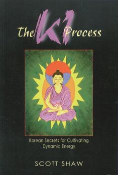 Paperback KI Process: Korean Secrets for Cultivating Dynamic Energy Book