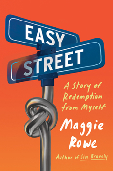 Paperback Easy Street: A Story of Redemption from Myself Book