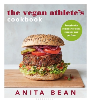 Paperback The Vegan Athlete's Cookbook: Protein-Rich Recipes to Train, Recover and Perform Book