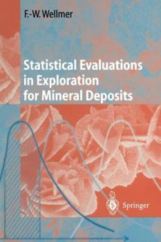 Paperback Statistical Evaluations in Exploration for Mineral Deposits Book