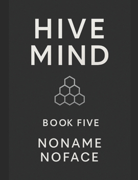 HIVE MIND: Book 5