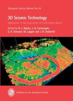 Hardcover 3D Seismic Technology: Application to the Exploration of Sedimentary Basins (Geological Society Memoir) (No. 29) Book