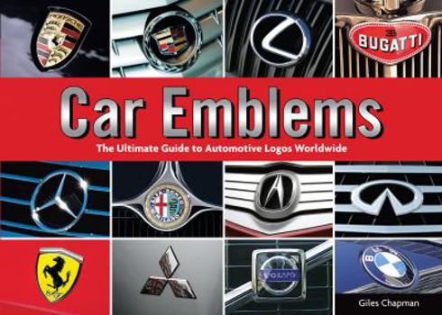 Paperback Car Emblems: The Ultimate Guide to Automotive Logos Worldwide Book