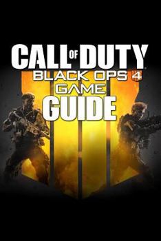Paperback Call of Duty: Black Ops 4 Game Guide: Walkthroughs, Tutorials, Tips, Tricks and Secrets Book