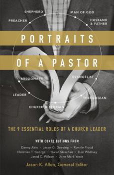 Paperback Portraits of a Pastor: The 9 Essential Roles of a Church Leader Book