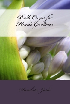 Paperback Bulb Crops for Home Gardens Book