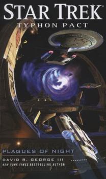 Star Trek - Typhon Pact: Plagues of Night - Book #6 of the Star Trek: Typhon Pact