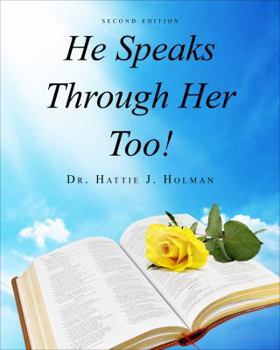 Paperback He Speaks Through Her Too! Book