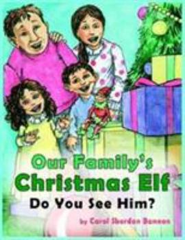 Paperback Our Family's Christmas Elf Book