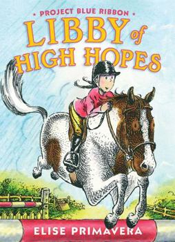 Paperback Libby of High Hopes, Project Blue Ribbon Book
