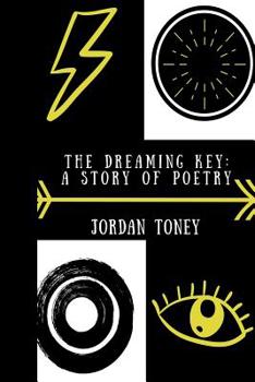 Paperback The Dreaming Key: A Story Of Poetry Book