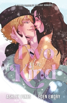 Paperback Two of a Kind: A forced proximity sapphic holiday romance Book