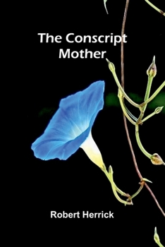 The Conscript Mother: A Mother's Sacrifice: An Emotional Tale of War and Family