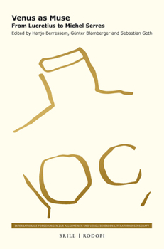 Venus as Muse (Internationale Forschungen zur Allgemeinen und Vergleichenden Literaturwissenschaft, 182)