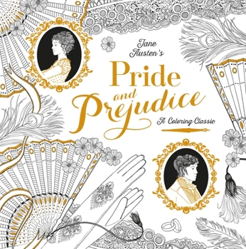 Paperback Pride and Prejudice: A Coloring Classic Book