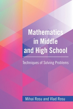 Paperback Mathematics in Middle and High School: Techniques of Solving Problems Book