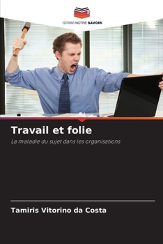 Paperback Travail et folie [French] Book
