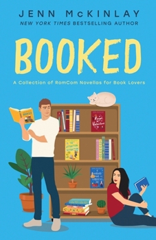 Paperback Booked: A Collection of RomCom Novellas for Book Lovers Book