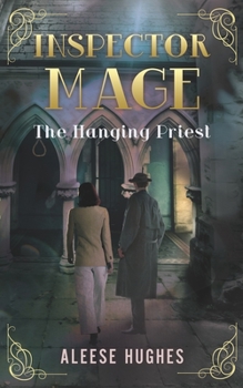 Paperback Inspector Mage: The Hanging Priest Book