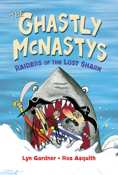 Paperback The Ghastly McNastys: Raiders of the Lost Shark Book