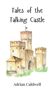 Hardcover Tales of the Talking Castle Book