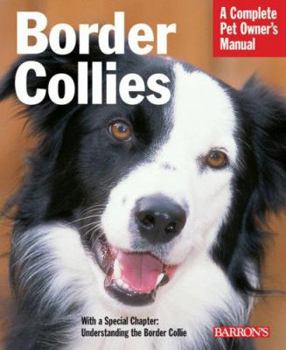 Paperback Border Collies: Everything about Purchase, Care, Nutrition, Behavior, and Training Book