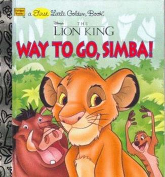 Paperback Disney's the Lion King: Way to Go, Simba! Book