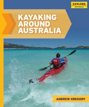 Paperback Kayaking Around Australia Book