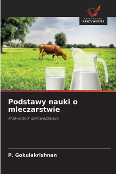 Paperback Podstawy nauki o mleczarstwie [Polish] Book