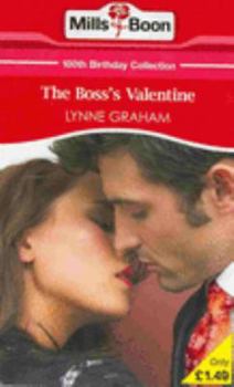 Paperback The Boss's Valentine (Mills & Boon 100th Birthday Collection) Book