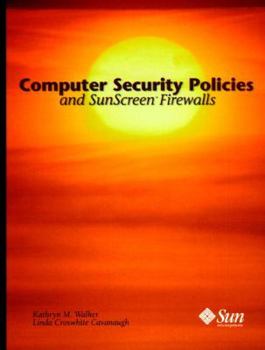 Paperback Computer Security Policies and Sunscreen Firewalls Book