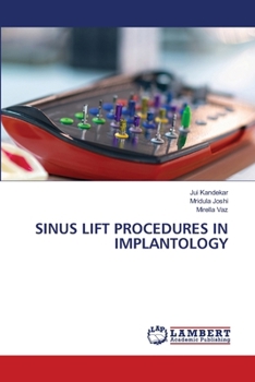 Sinus Lift Procedures in Implantology