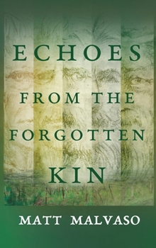 Hardcover Echoes From The Forgotten Kin Book