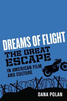 Paperback Dreams of Flight: The Great Escape in American Film and Culture Book
