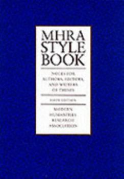 The MHRA Style Book - Book #1 of the MHRA Style Guide