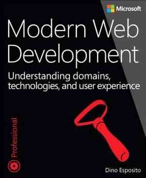 Paperback Modern Web Development: Understanding Domains, Technologies, and User Experience Book