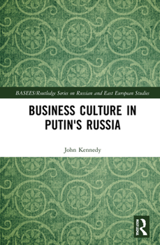 Hardcover Business Culture in Putin's Russia Book