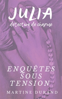 Paperback Julia, détective de charme [French] Book