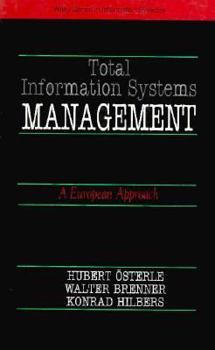 Hardcover Total Information Systems Management: A European Approach Book