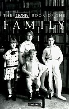 Paperback The Granta Book of the Family Book