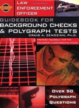 Paperback Law Enforcement Officer: Guidebook for Background Checks and Polygraph Tests Book