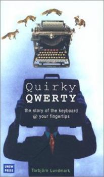 Hardcover Quirky Qwerty: The Story of the Keyboard @ Your Fingertips Book