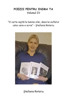 Paperback POEZII PENTRU INIMA TA. -Volumul IV [Romanian] Book