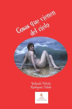 Paperback Cosas que vienen del cielo [Spanish] Book