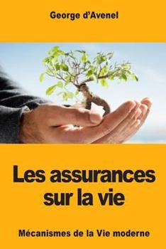 Paperback Les assurances sur la vie [French] Book