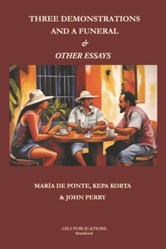 Paperback Three Demonstrations and a Funeral and Other Essays Book